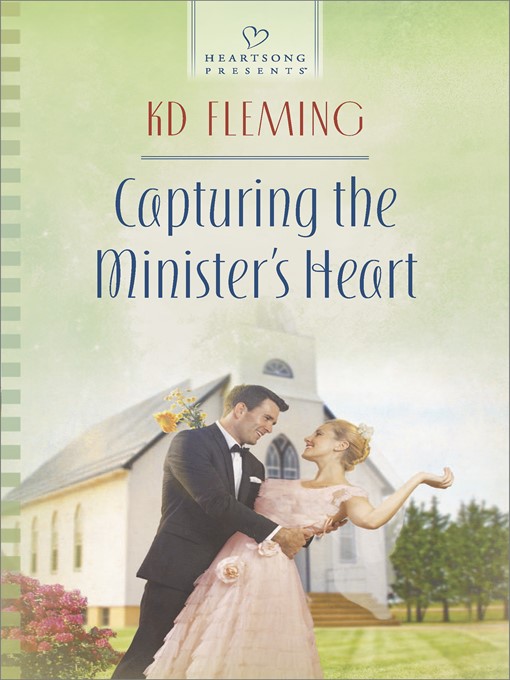 Title details for Capturing the Minister's Heart by KD Fleming - Wait list